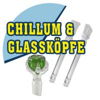 Chillum & Glassköpfe